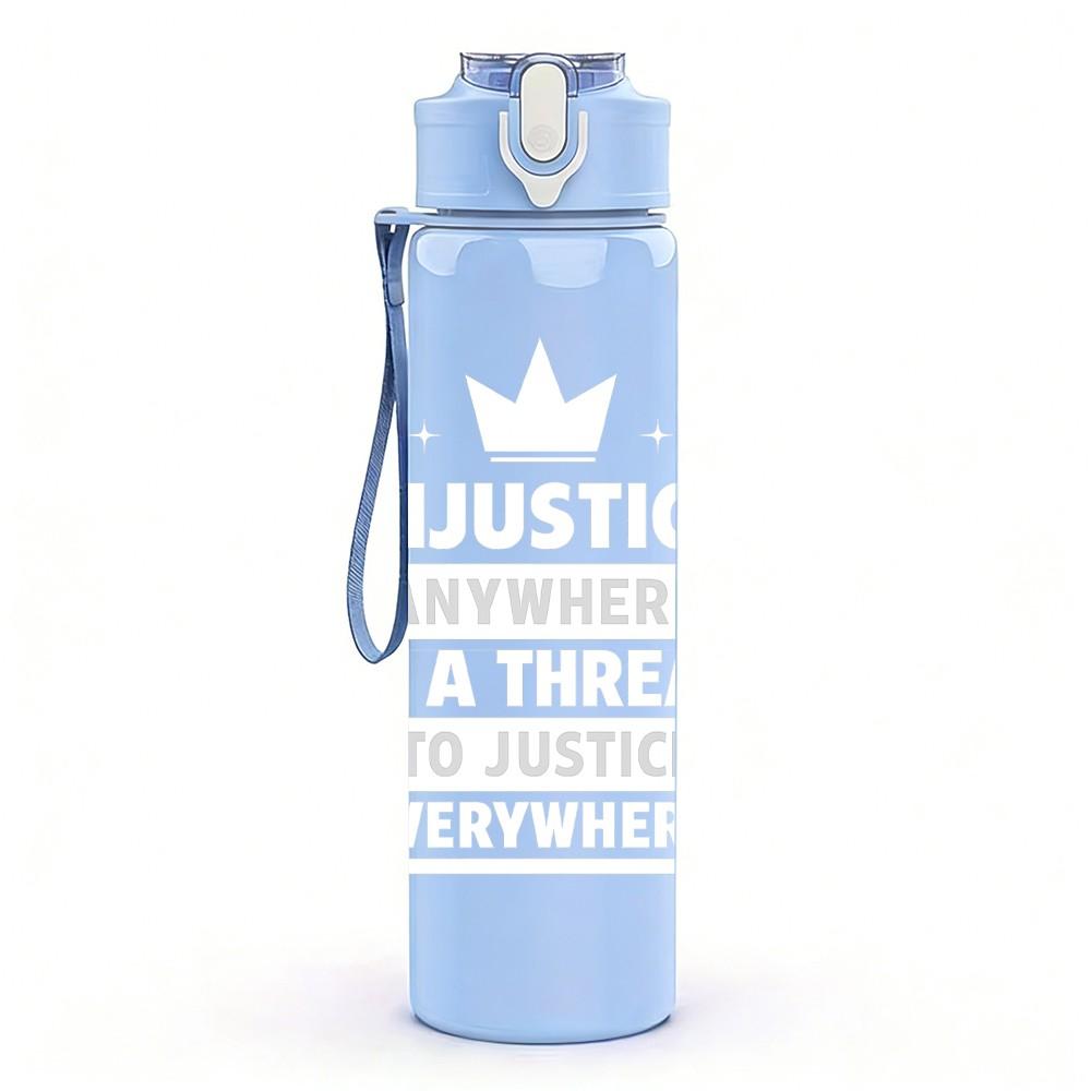 1PC Anywhere To Justice Light Text 750ml Color Plastic Sports Water Bottle Leakproof Flip Straw Lid Suitable for Sports Office Home Use