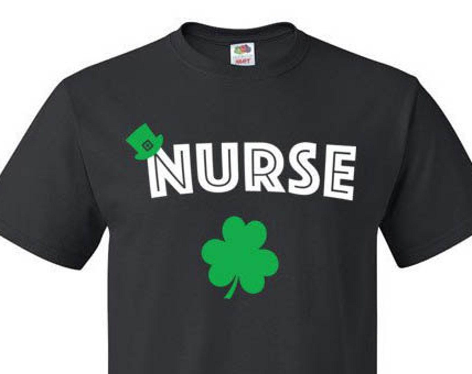 Irish Nurse Shirt St Patricks Day Shirt St Paddys Day Shirt Irish Shirt Nurse Irish Shirt St Paddys Day Shirt for St Patricks Day Shamrock L