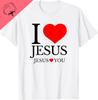 2025 New Model I LOVE JESUS JESUS LOVES CHRISTIAN TShirt Print Original Design Gifts T Shirts Couple Kawayi Cotton Ropa Hombre