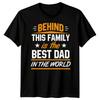 Mens Behind This Family Funny Fathers Day T-Shirt Tee Best Dad Ever Papa Life#FD