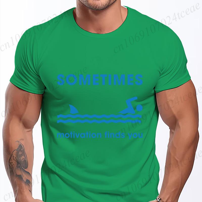 SOMETIMES Motivation Finds You Funny Shark T Shirts for Men Short Sleeve Shirts for Guys Funny Graphic Tees Fashion Casual Tops