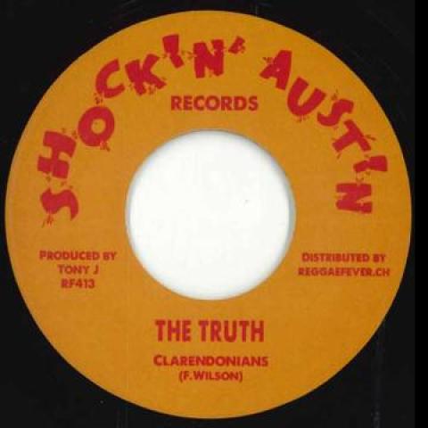 

7inch Record CLARENDONIANS - Truth / Rhythm Down The Line RF413 Shockin Austin 2023 Switzerlan Reggae, Ska & Dub Used