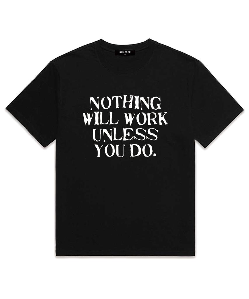 SHIRTER Nothing Will Works (Ver2) Short Sleeve T-Shirt (Ss012) Black