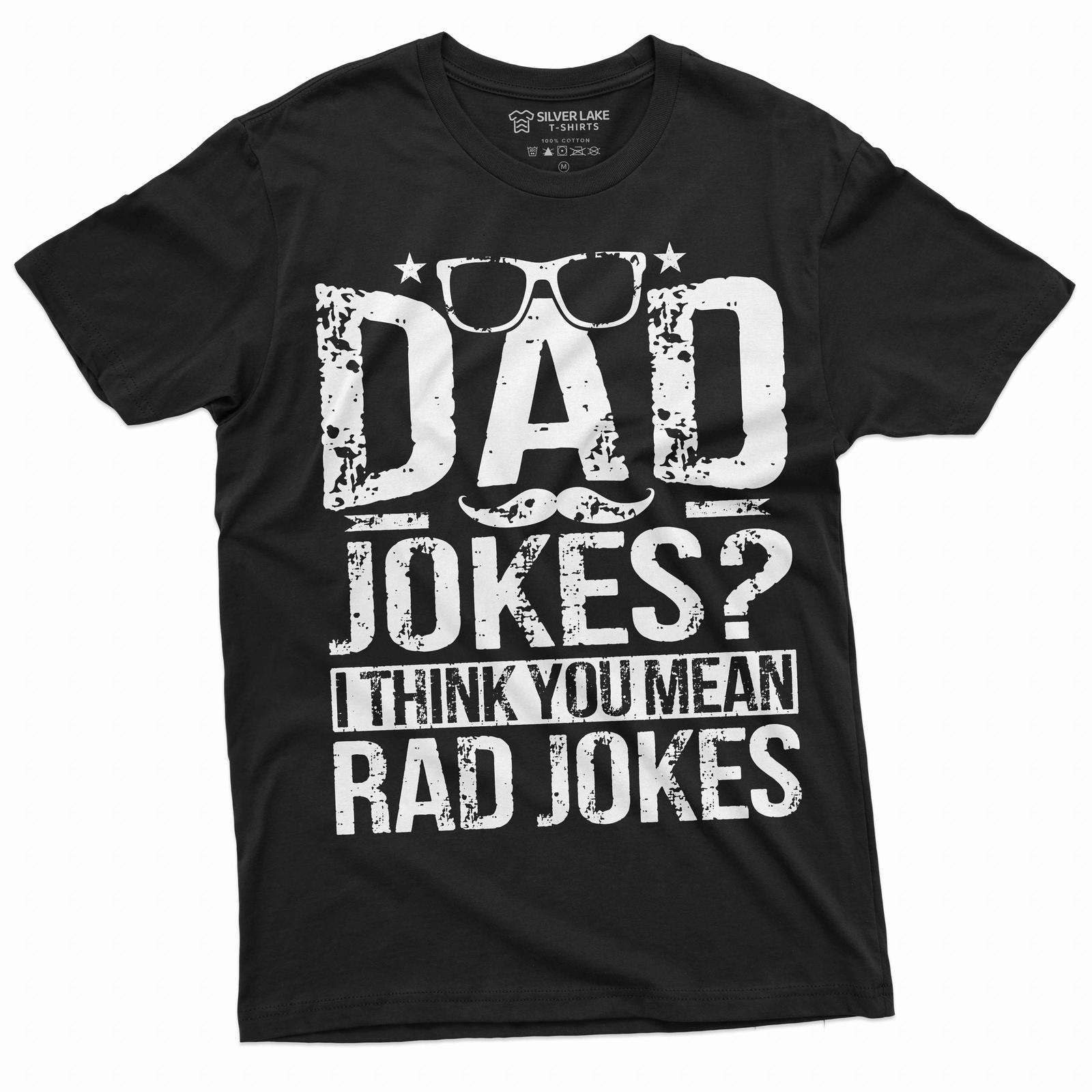 Funny Father Day Shirt Dad Jokes T-shirt Father Gifts Fathers Day Tee For Him XL