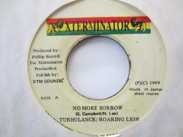 

7-дюймовая пластинка TURBULENCE / ROARING LION - No More Sorrow NONE XTerminator 1999 Ямайка Регги, Ска и Даб Б/у