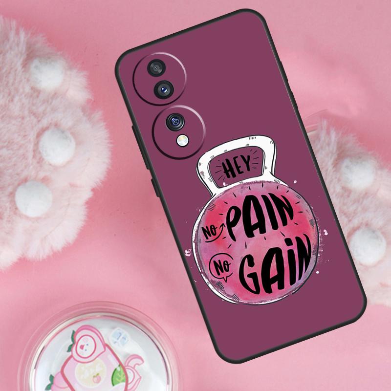No Pain No Gain Gym Fitness Case For Honor Magic 7 Lite 5 6 Pro Honor 200 50 70 90 Lite X9b X9a X8b X8a X8 X9 X9c Cover