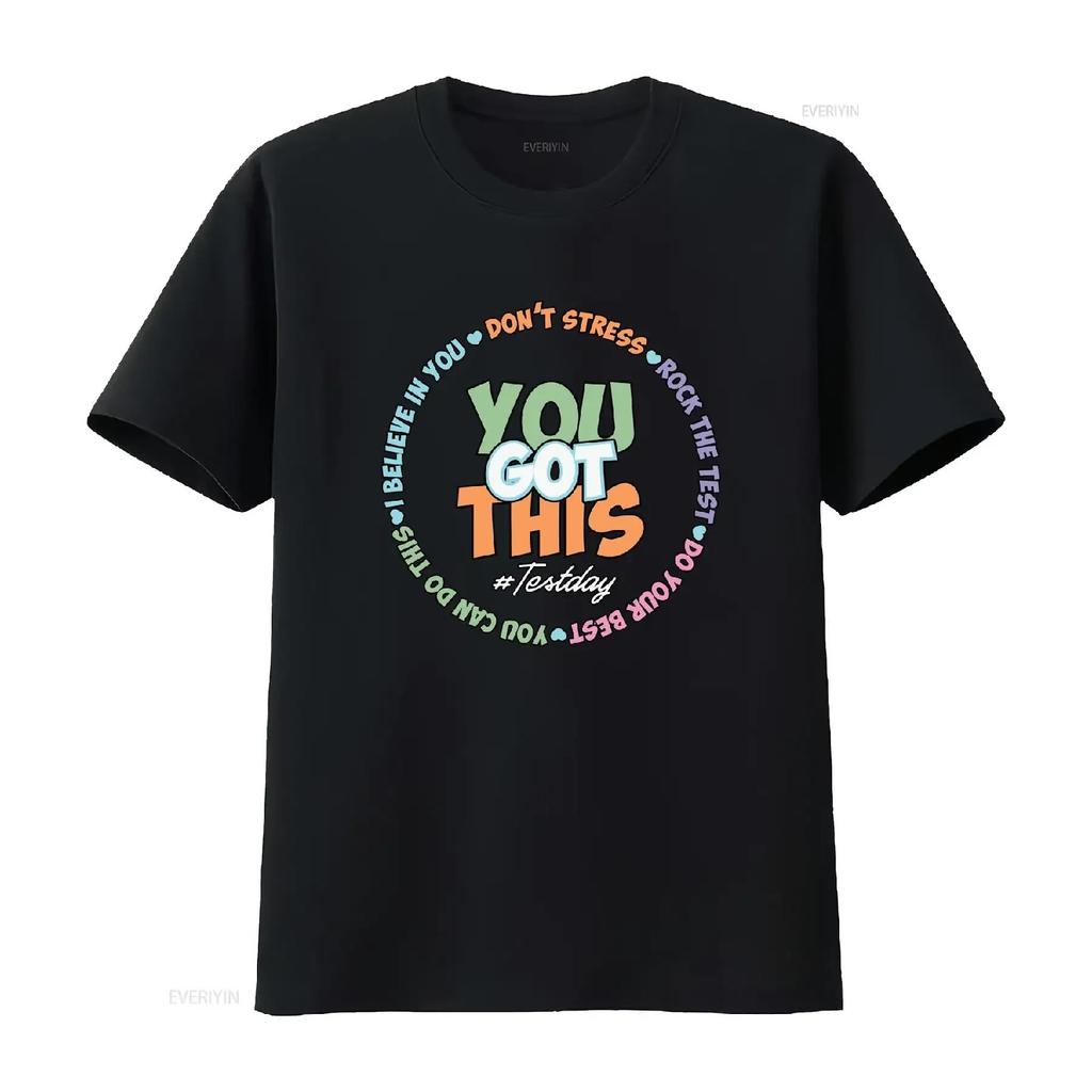 Test Day T Shirt You Got This Teacher Testing Just Do Your BesT Team Vintage Washed Slightly Streetwear Designer Clothes