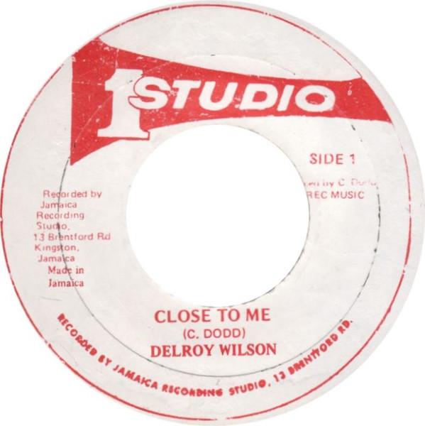 7inch Record DELROY WILSON / THE SOUL VENDORS - Close To Me / Hi Lite NONE Studio One Jamaica Reggae, Ska & Dub Used