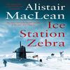 Ice Station Zebra by Alistair MacLean Paperback Book 9780008337322