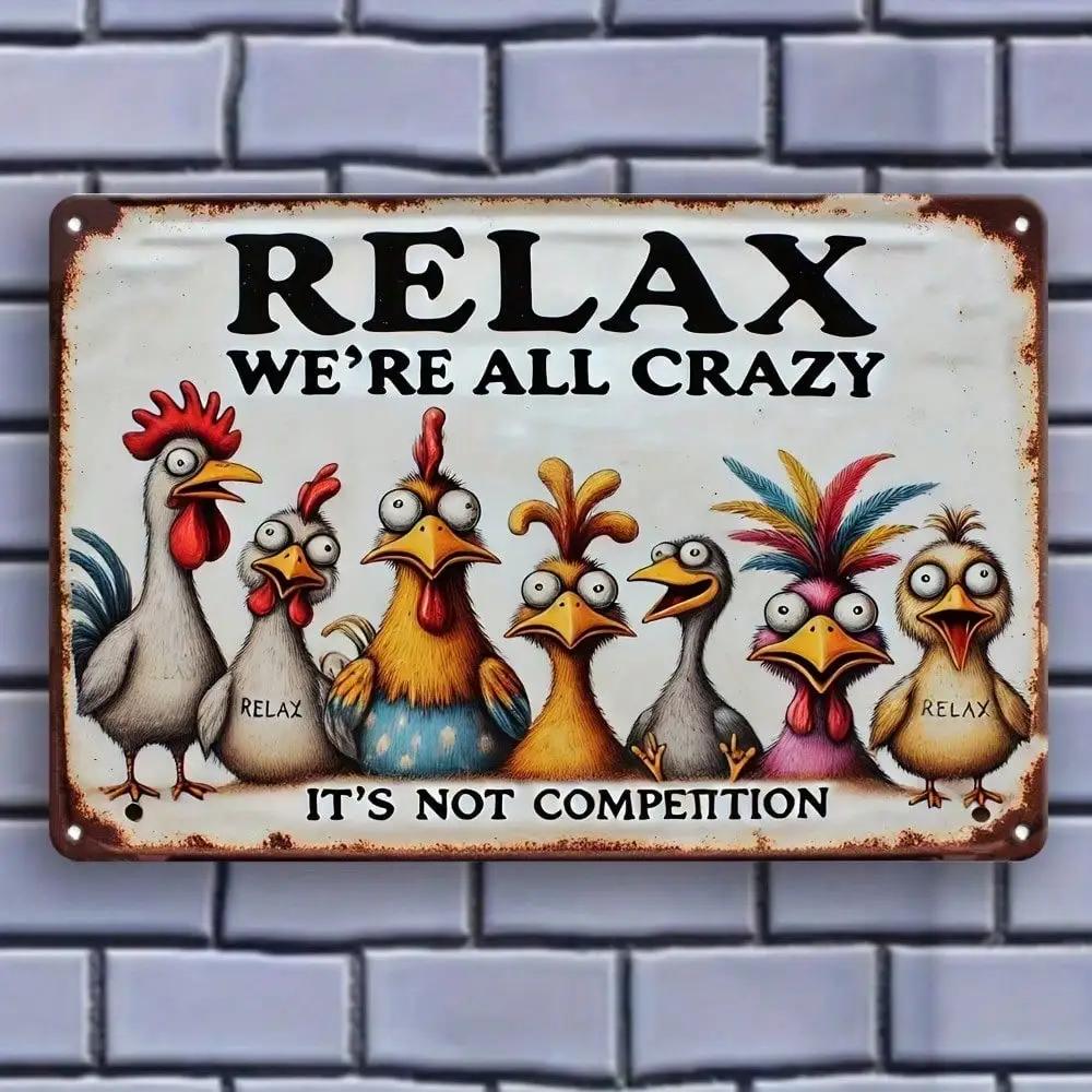 Funny "Relax, We're All Crazy Here" Metal Sign - Weatherproof Pre-Drilled Decor for Home/Bar/Cafe/Office/Garage, Great Gift