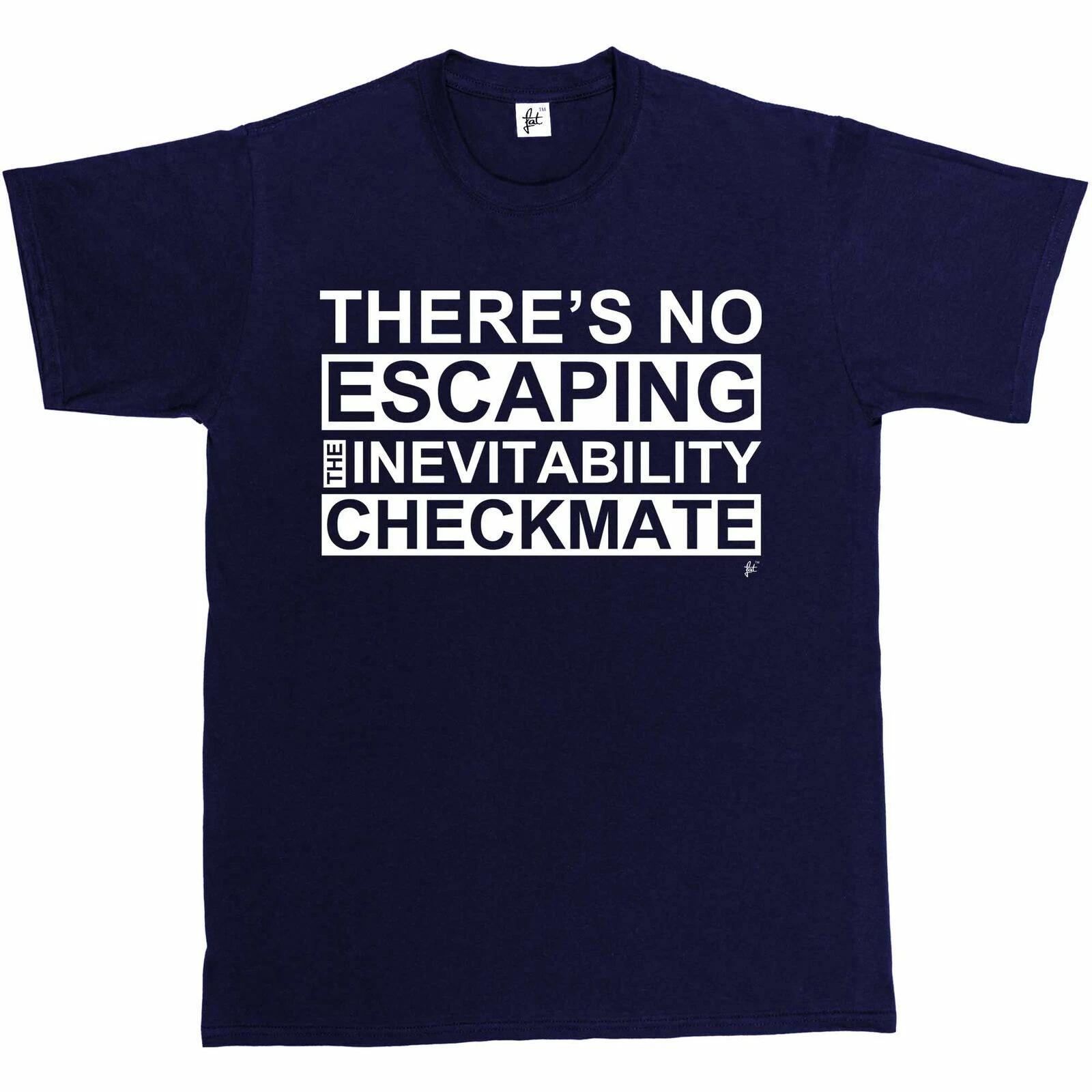 No Escaping Inevitability Of Checkmate Mens T-Shirt XS