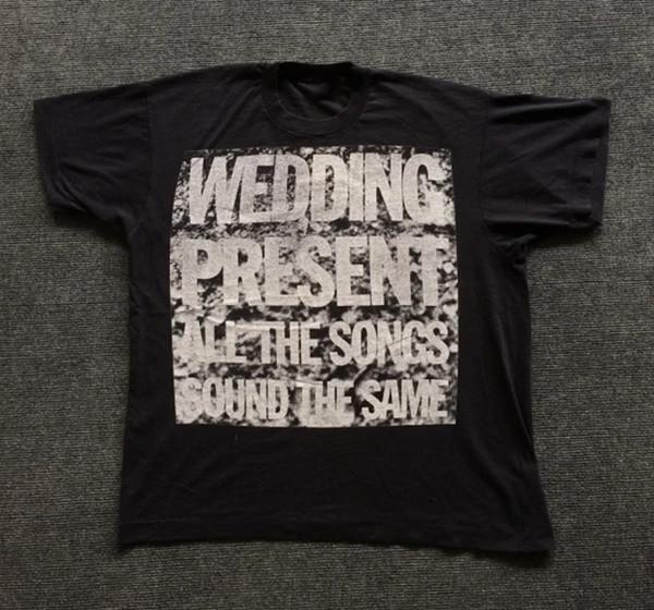The Wedding Present All The Songs Sound The Same Shirt Black S-5XL 2B0104 Unisex T-Shirt S