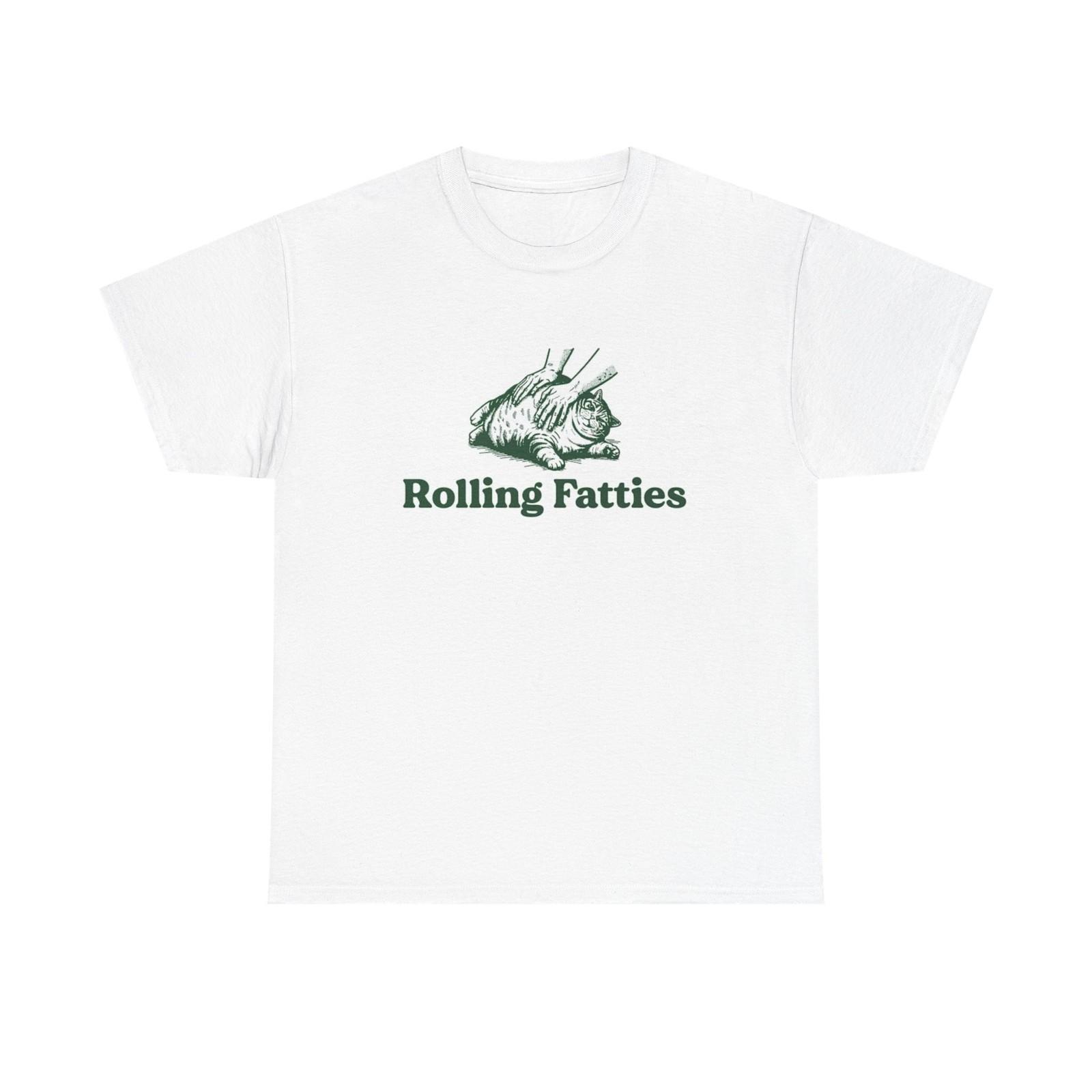 Rolling Fatties Funny Cat Graphic T Shirt Unisex Heavy Cotton Tee BRAND NEW M