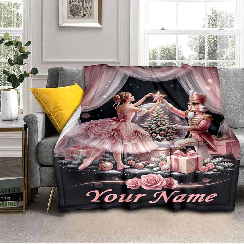 1PC Custom Name Christmas Nutcracker Dance Flannel Blanket Versatile,all-season Throw Suitable for the Living Room,bedroom,camping,travel,and Gift