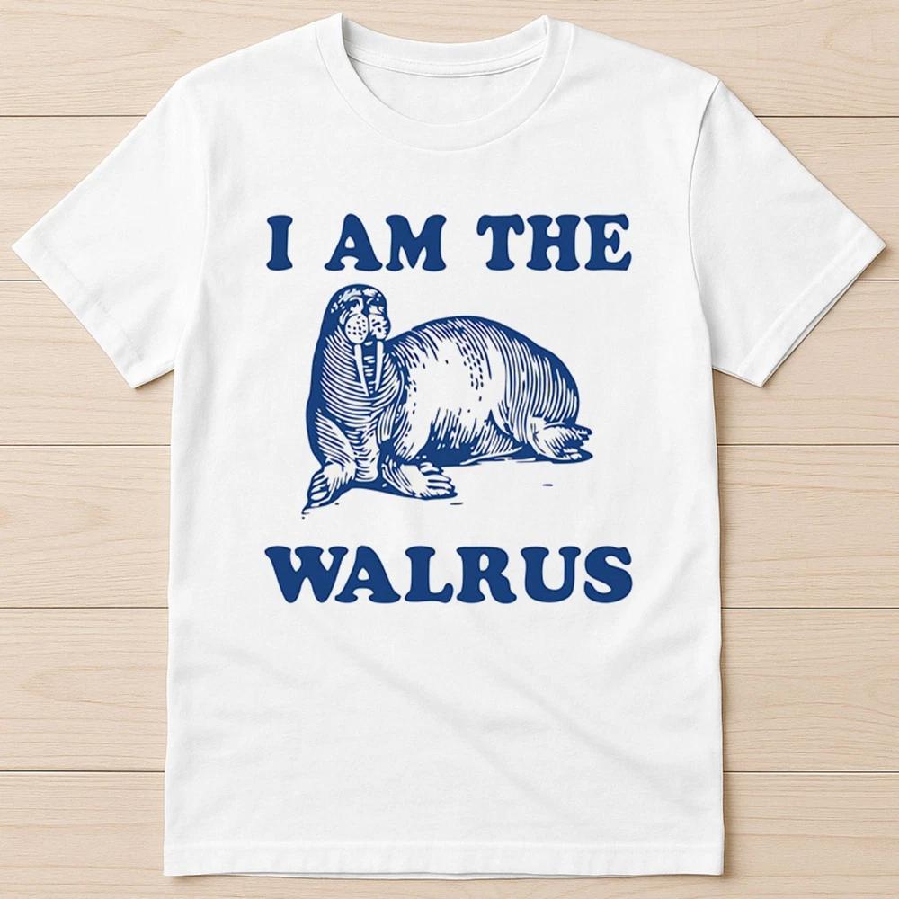 I Am The Walrus Funny Gift Tee T Shirt 8058 S