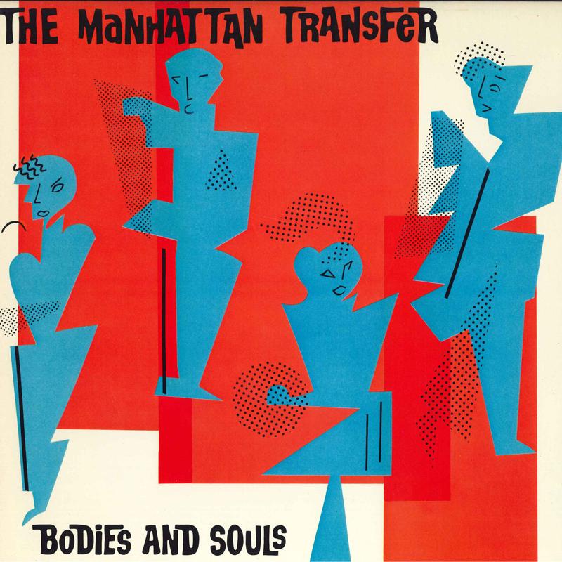 

LP Record MANHATTAN TRANSFER - Bodies And Souls 7801041 Atlantic 1983 US Jazz Used