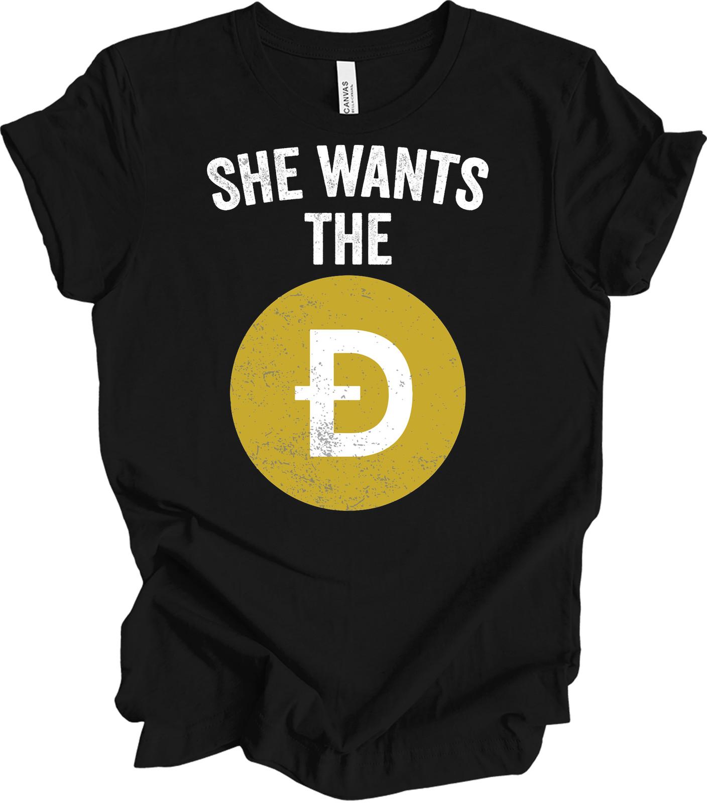 She Wants The Dogecoin Funny Doge Meme Crypto HODL To The Moon T-Shirt XL