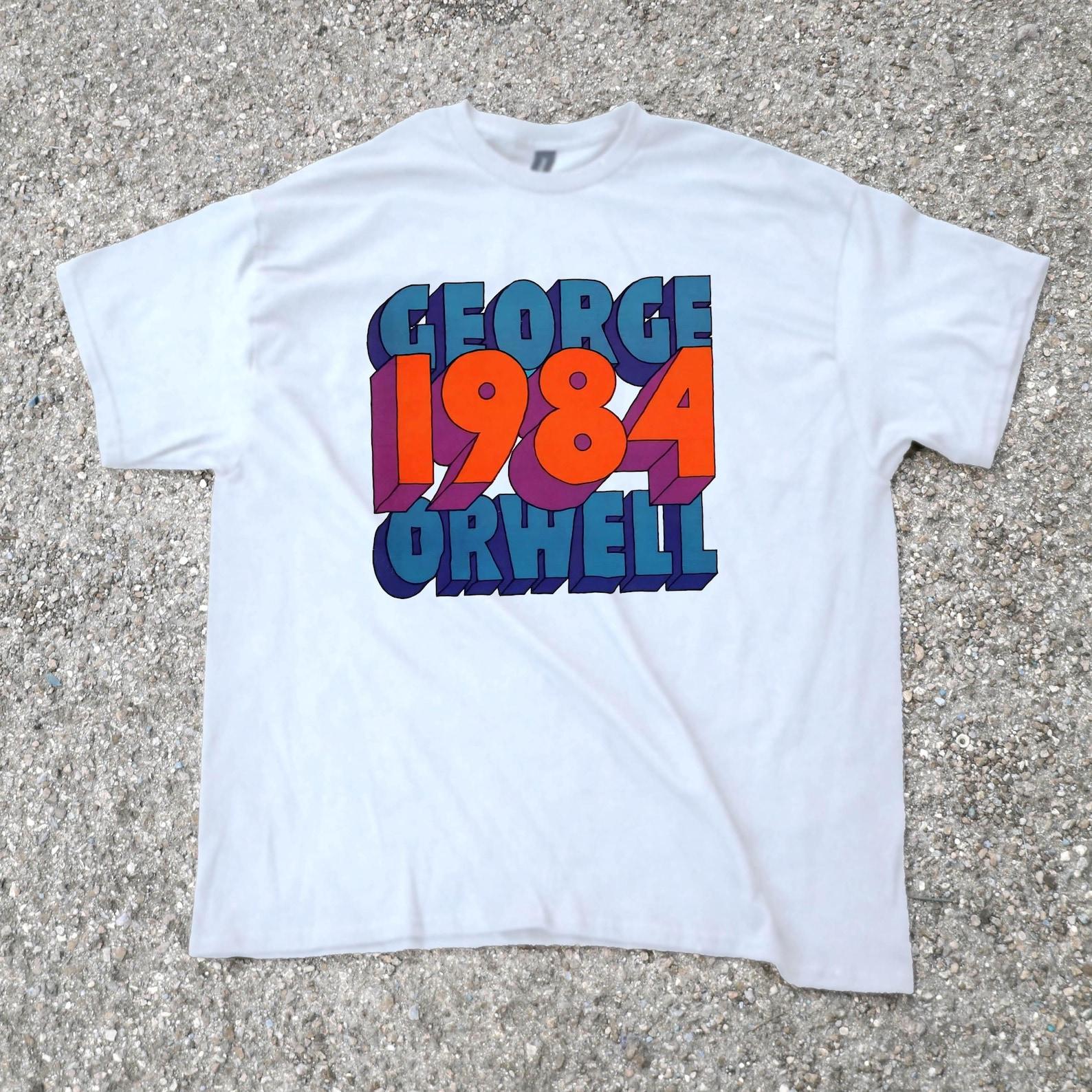 1984 George Orwell T-Shirt | Colorful Dystopian Typography Tee | Classic Novel Shirt | Literary Gift for Thinkers, philospers, book lovers 4XL