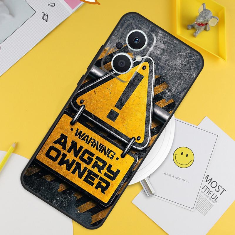 Warning Angry Danger Owner For OPPO Reno 14F 13F 12F 11F 13 12 11 10 14 Pro 7 8 Lite 8T OPPO Find X5 X6 X8 X9 Pro Case