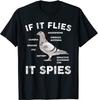 If It Flies It Spies Pigeon Anatomy Bird Aren't Real T Shirt Black