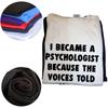 Funny Psychology Psychologist Psychiatrist Gift T Shirts Graphic Cotton Streetwear Short Sleeve Birthday Summer T-shirt Men