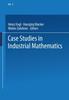 The Case Studies In Industrial Mathematics : 2 Book