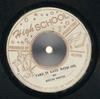 7inch Record KEITH SMITH  YOUNG AL CAPONE  Take It Easy With Six  Version Mot NONE High School 1971 Jamaica Reggae Ska  Dub Used