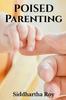 The Poised Parenting Book