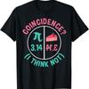 Pi Equals Pie For Day Celebrated On 3 14 T Shirt