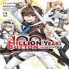 I Kept Pressing the 100MillionYear Button and Came Out On Top Vol. 2 Manga by Yutaro Shido... 9781975350697
