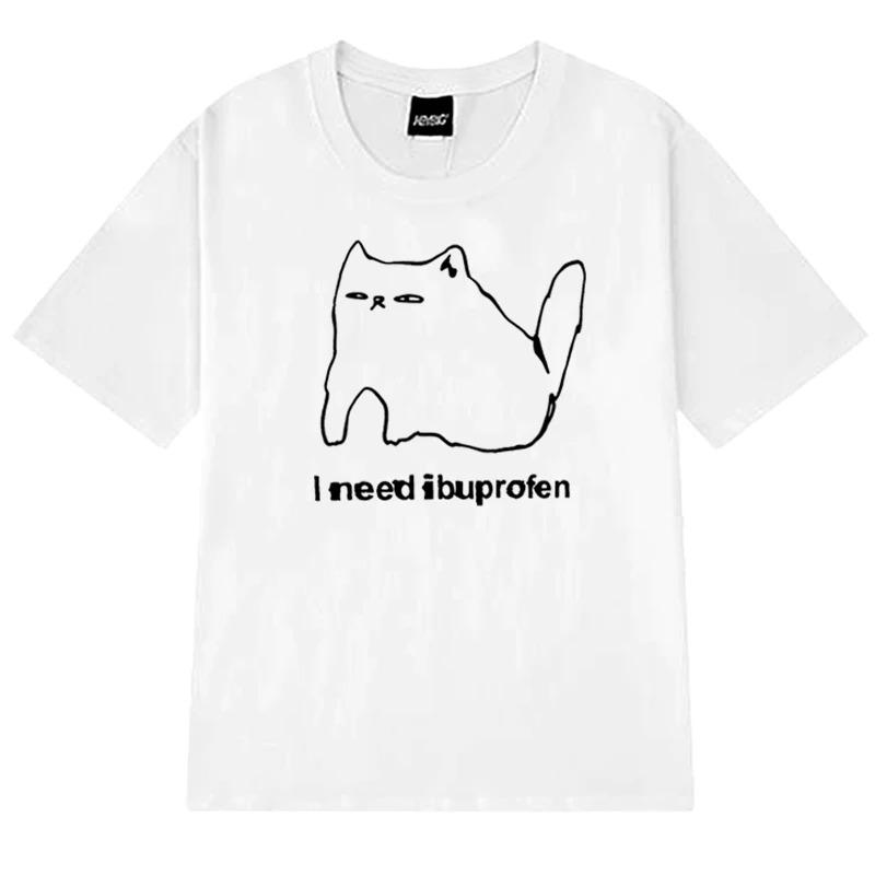 

2025 Новинка в I Need Ibuprofen Забавная графика с кошкой Футболки Мужские Женские Харадзюку Оверсайз Y2k Топ Унисекс Футболки с коротким рукавом S