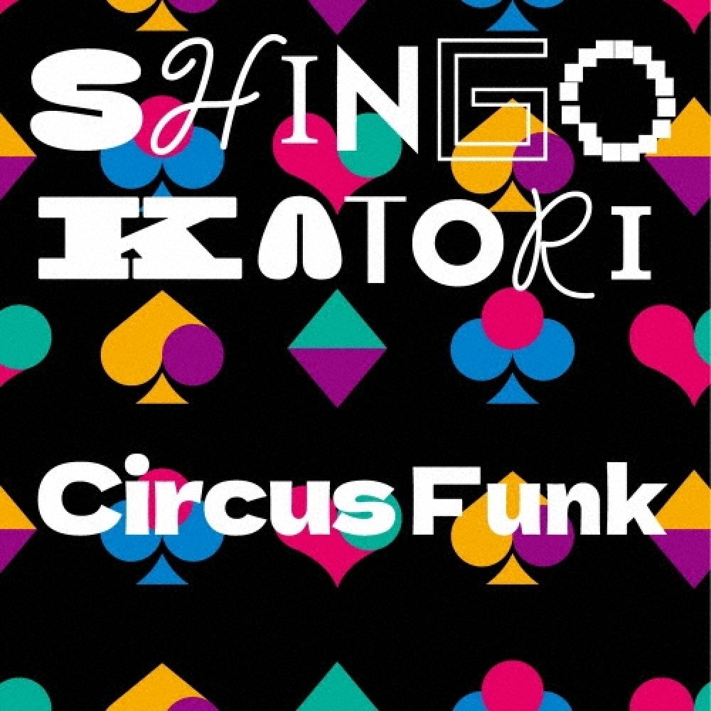 

Katori Shingo Circus Funk Regular Edition