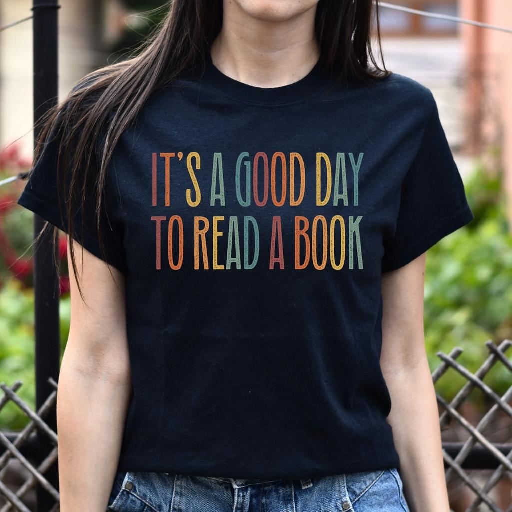 It’s a Good Day Te Read a Book Unisex T-Shirt Librarian Tee Black Dark Heather