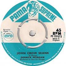 

7inch Record DERRICK MORGAN - John Crow Skank/ Give Thanks PS321 Pama Supreme 1971 UK Reggae, Ska & Dub Used