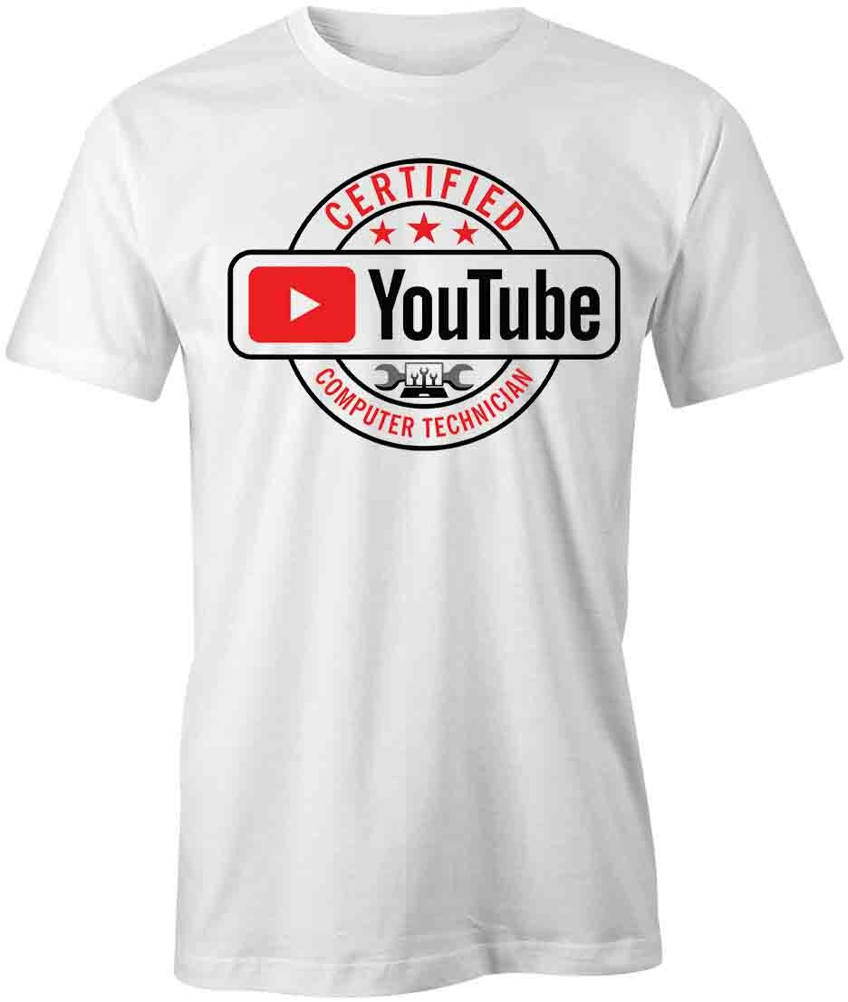 CERTIFIED YOUTUBE COMPUTER TECHNICIAN TShirt Tee Short-Sleeved Cotton S1WCA1023 S
