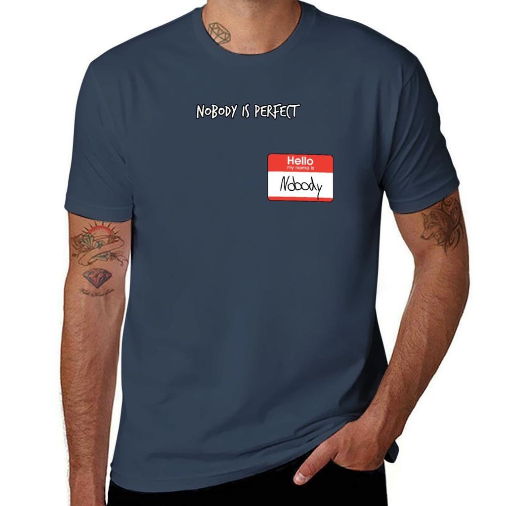 Nobody is perfect but there is someone T-Shirt t shirt personalised man t shirt luxury t shirts for man cotton T-Shirt