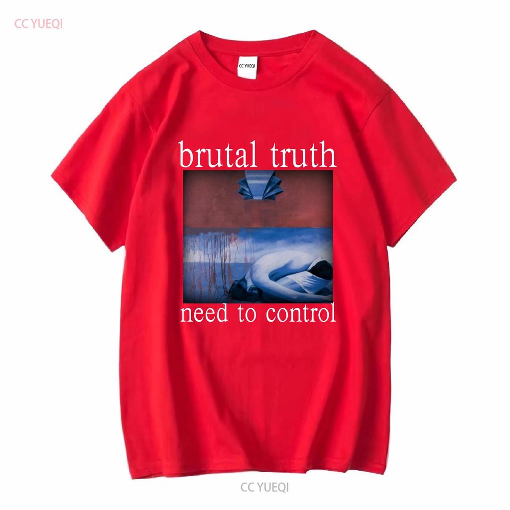 Brutal Truth Need To Control  Black T shirt TS573 vintage Washed Slightly Casual Stretched graphic Versatile homme Breathable