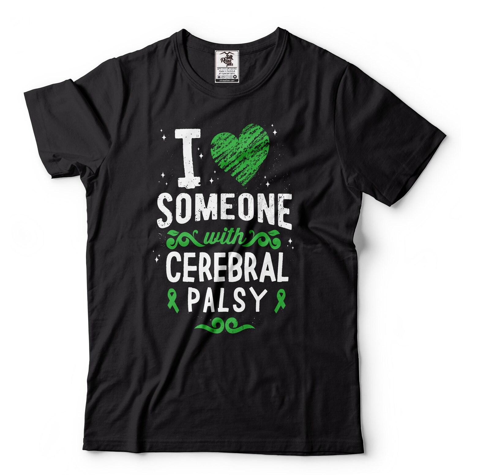 Cerebral Palsy Awareness T-Shirt: I Love Someone Autism Gift Tee S