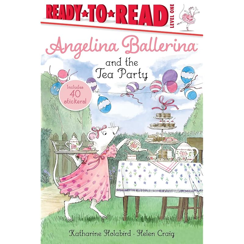 Angelina Ballerina and the Tea Party: ReadytoRead Level