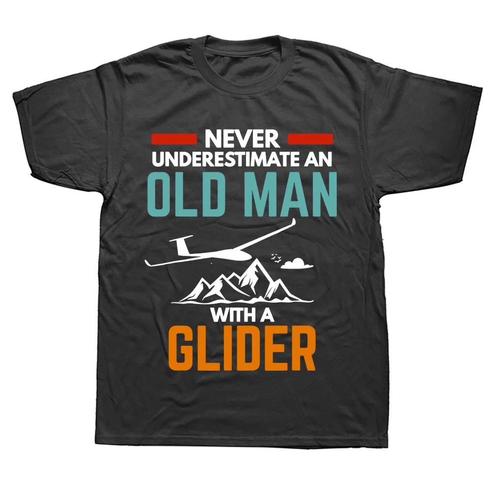 Glider Pilot Never Underestimate An Old Man Sailplane T Shirts Graphic Streetwear Short Sleeve Birthday Gifts T-shirt