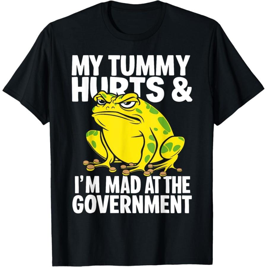 BaruToW My Tummy Hurts and I’m Mad at The Government Funny Frog Meme T-Shirt S
