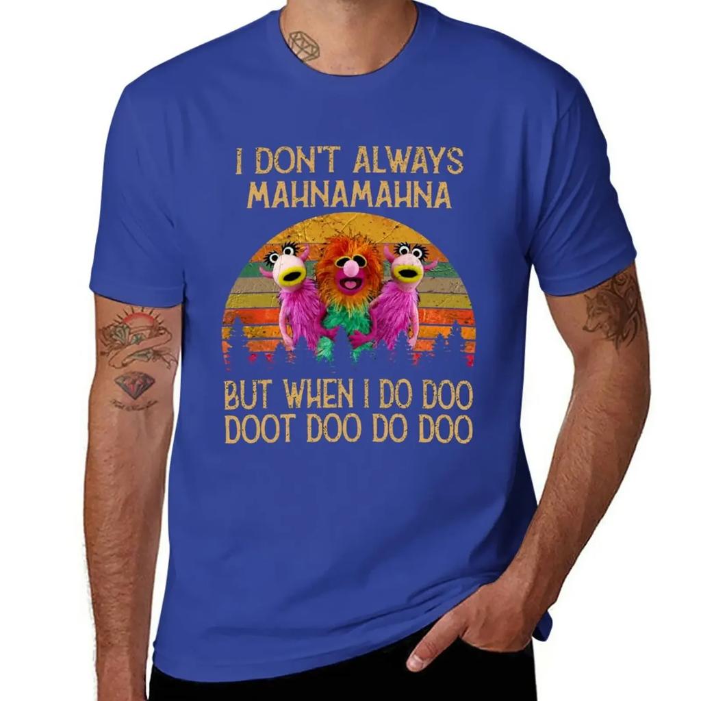 I Don't Always Mahna Mahna Vintage T-Shirt plain funnys mens clothes