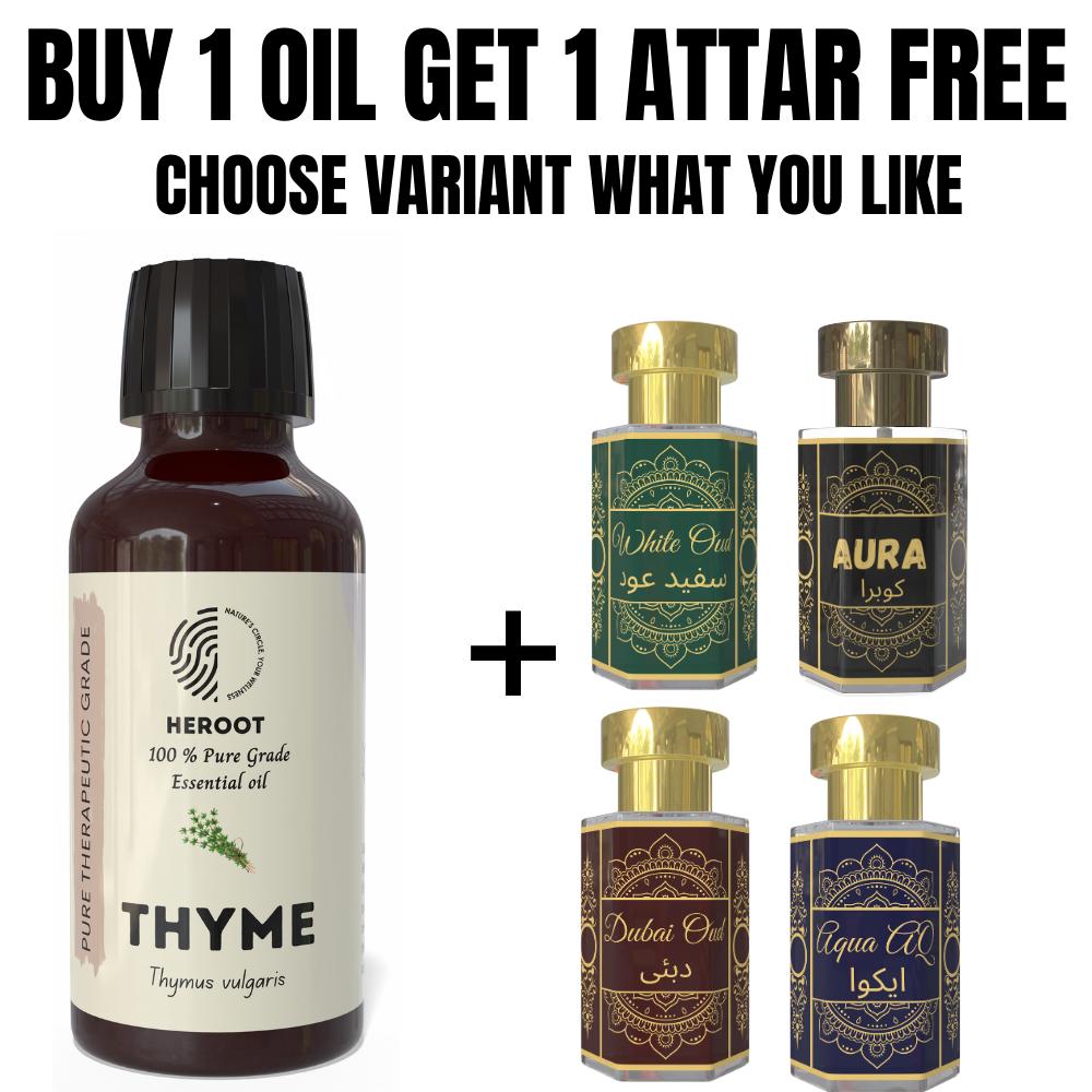 Thyme Essential Oil 10ml for Aromatherapy & Home Fragrance get 1 Free 6 ml Attar – Aqua AQ, Dubai Oud, Aura, White Oud