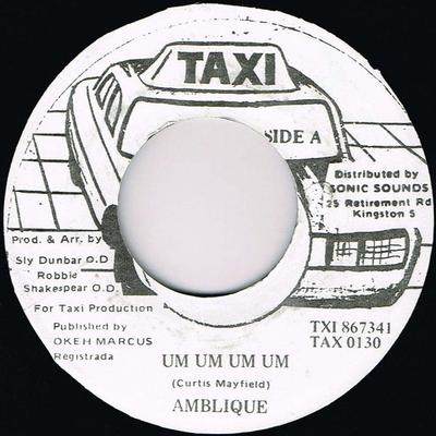 7inch Record AMBELIQUE - Um Um Um Um TAX0130 Taxi Jamaica Reggae, Ska & Dub Used