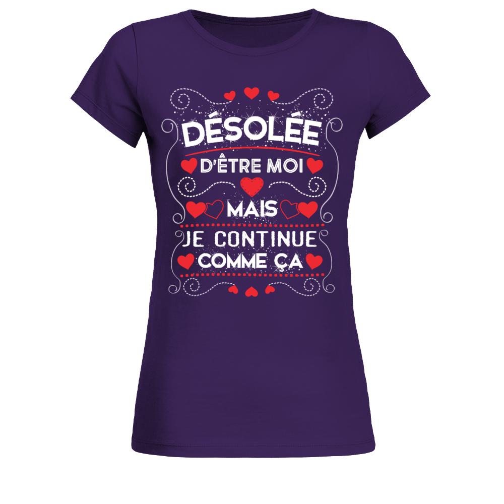 T-shirt Femme Humoristique "Désolée D'être En Retard J'voulais Pas Venir" - Col V, Coton
