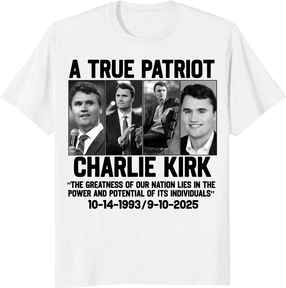 A True Patriot Charlie Kirk Shirt - Pray for Charlie Kirk T-Shirt