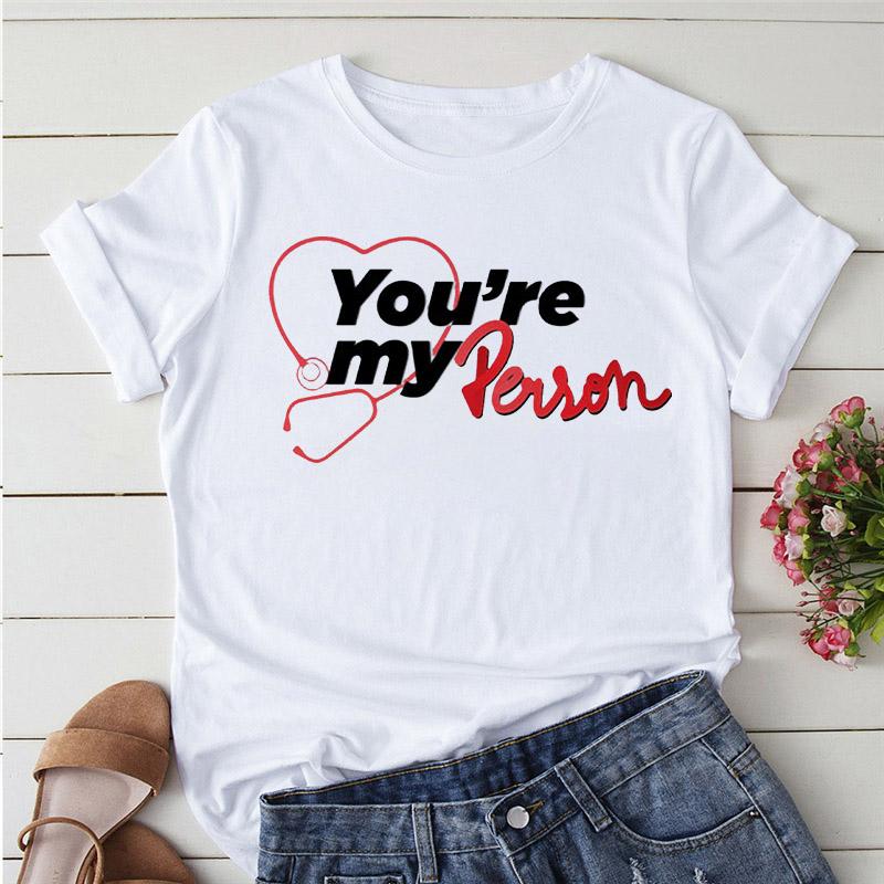 Greys Anatomy You Are My Person Women T Shirt Casual O-Neck T-Shirt Femme Tops Fashion Streetwear Kawaii Tshirt Lady Clothing