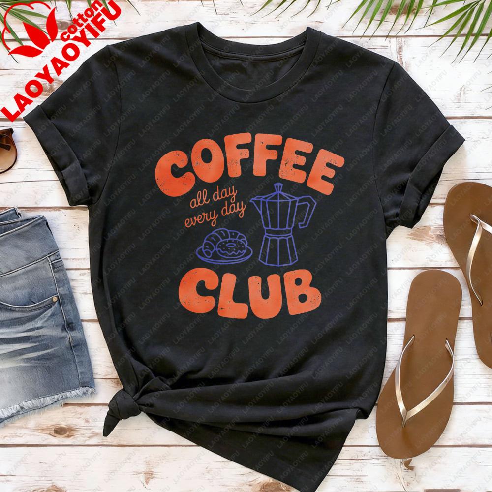 Coffee Club Women TShirt Casual Summer Short Sleeve Tees Cotton Top Coffee Lover Gift for Her Fashion Tee Daily Wear