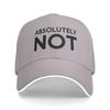 Absolutely Not Baseball Cap  Hiking Fishing Sun Trucker Hat Couple Women y2k Retro Print Baseball Caps