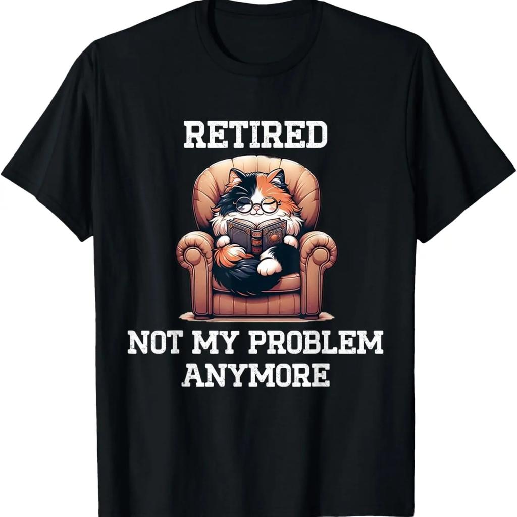 Funny Retired Cat Reading Not My Problem Anymore Retirement T-Shirt